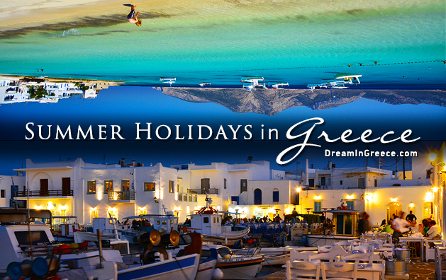 Summer Holidays in Greece Travel Guide of Greece